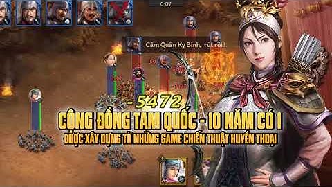 [Trailer] Cửu Châu Tam Quốc Chí - Định Nghĩa Game Tam Quốc Chiến Thuật trên Mobile