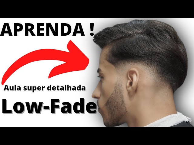 Passo a passo Low Fade com aresta alta Corte completo 