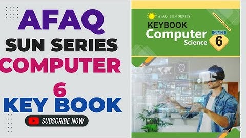AFAQ NEW Sun Series Computer 6 Keybook | Teachers Guide Class 7 computer