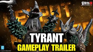 Tyrant Gameplay Trailer || Ultraman Legend of Heroes 2