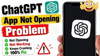 Details ChatGPT App Not Opening and Auto Back Problem Solution | ChatGPT Crashing Fix (2026)  Update