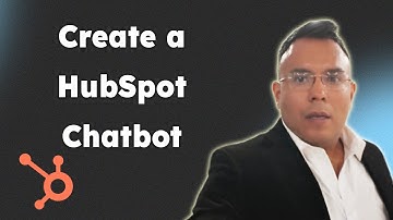 Tutorial  How To Create a HubSpot Chatbot 2025