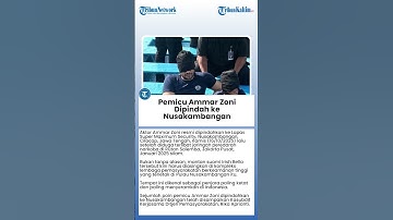 Pemicu Ammar Zoni Dipindah ke Nusakambangan