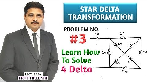 STAR DELTA TRANSFORMATION SOLVED PROBLEM 3 IN ELECTRICAL ENGINEERING @TIKLESACADEMYOFMATHS