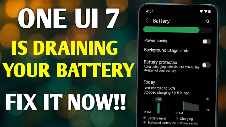 Battery Draining Fast After One UI 7 Update? Do This Immediately!