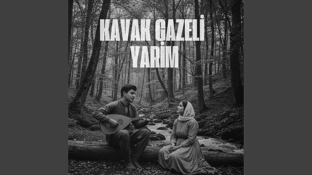 KAVAK GAZELİ YARİM
