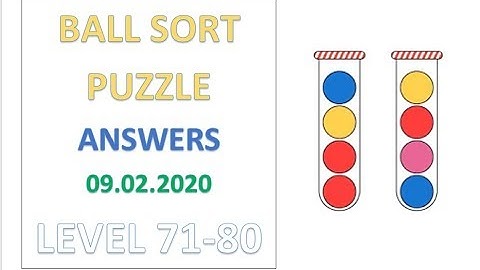 Ball Sort Puzzle Answers Level 71 72 73 74 75 76 77 78 79 80 Solutions Walkthrough