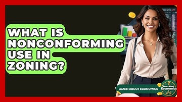 What Is Nonconforming Use In Zoning? - Learn About Economics