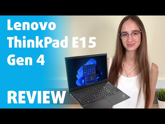 🔬[REVIEW] Lenovo ThinkPad E15 Gen 4 - you better wait for more 12th Gen  business notebooks - escueladeparteras