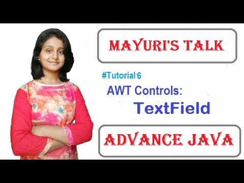 AWT Controls Tutorial. TextField Constructor and Methods. Mayuri's Talk. Mayuri Mali.