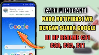 Cara Mengganti Notifikasi WA Dengan Suara Google Di HP Realme