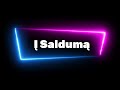 Lyrics | Į saldumą - Petunija | Eurovizija.LT - Eurovision 2025