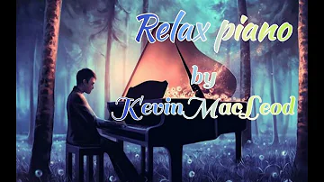 The best relaxing piano music by Kevin MacLeod for sleep, study, spa, dating, romantic piano songs.