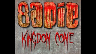 Kingdom Come by 8APIE Official Video