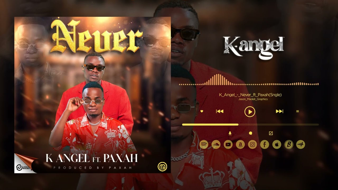 K-Angel ft. Paxah - Never (official audio)