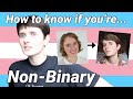 How to know if you're Non Binary