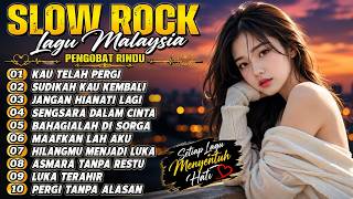 Slow Rock Malaysia Pengobat Rindu 
