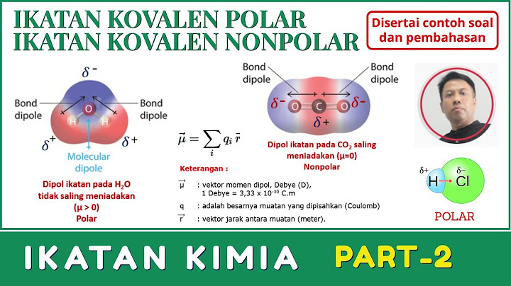 Diantara senyawa berikut yang memiliki ikatan non polar yakni