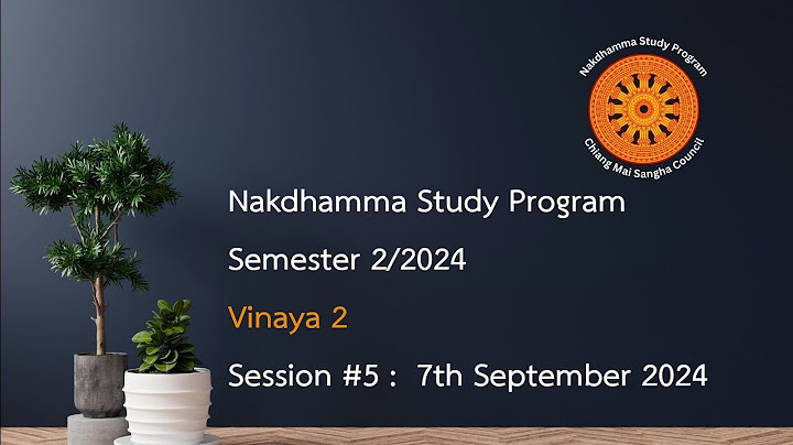 Vinaya 2  -  Session #5  :  7th  September  2024