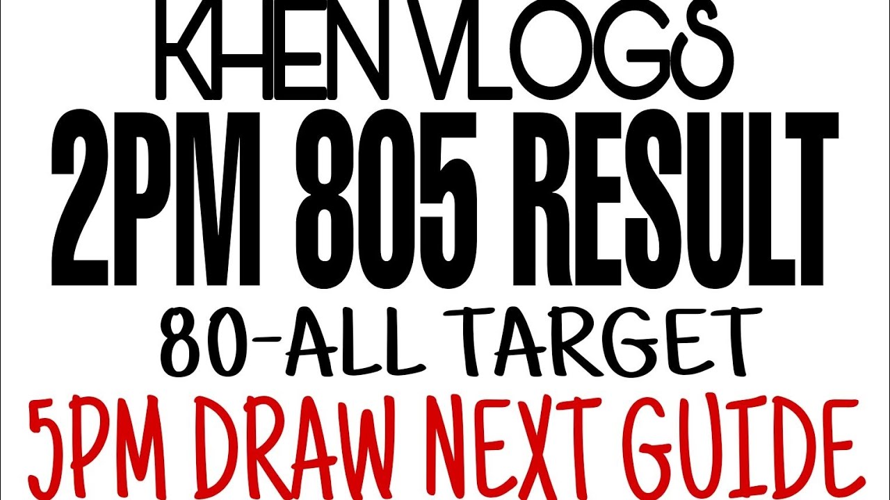2PM 805 RESULT TARGET 80 ALL NATO BEST PATTERN JUD 5PM NEXT GUIDE 2pm-805-result-target-80-all-nato-best-pattern-jud-5pm-next-guide