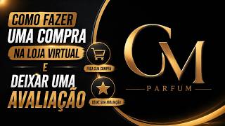 Como fazer uma compra na loja vitual e deixar uma avaliação
