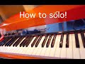 How to Solo Over Chord Changes on Keyboard