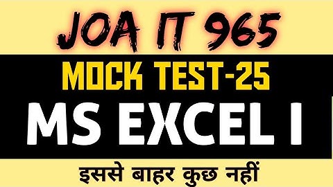 Joa 965 Preparation Mock test 25 MS EXCEL #joait #joa965 #msexcel     #joawarriors