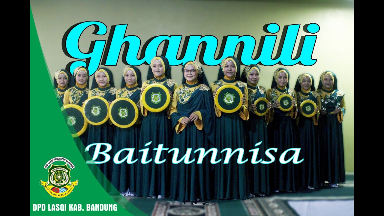 GHANNILI - Baitunnisa |DPD LASQI Kab Bandung