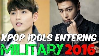 Kpop Idols ENTERING MILITARY 2016/ Idols Kpop que entraran al ejercito 2016