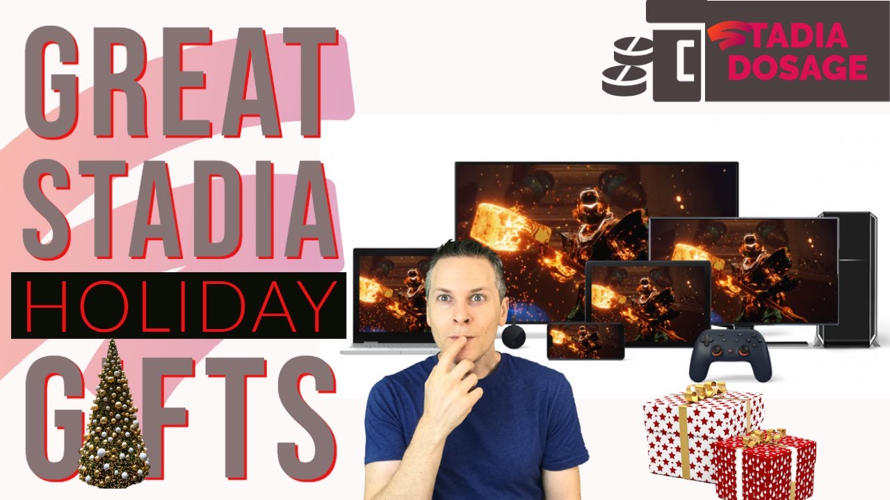 The BEST Stadia Gifts to give this HOLIDAY Season! | 