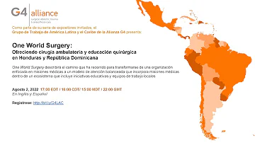One World Surgery: Ofreciendo cirugía ambulatoria y educación quirúrgicaen