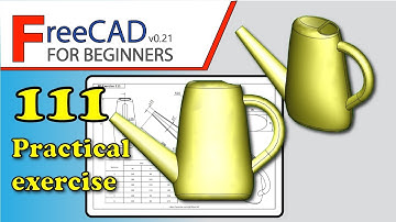FreeCAD 0.20-0.21 Beginners tutorial: practical exercise 111