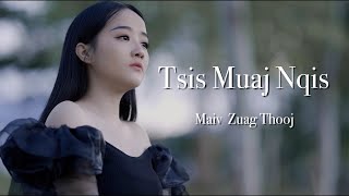 Tsis Muaj Nqis - Maiv Zuag Thooj ( Nkauj Tawm Tshiab ) #maivzuagchannel #เพลงใหม่