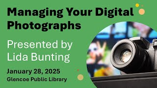Managing Your Digital Photographs