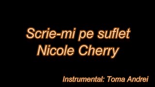 Nicole Cherry Scrie Mi Pe Su Mp3 Free Download