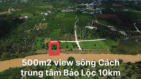 500m2 view sông mát mẻ, đầu tư hay xây nghỉ dưỡng đều đẹp