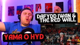 Yma o Hyd  Dafydd Iwan and The Red Wall | REACTION