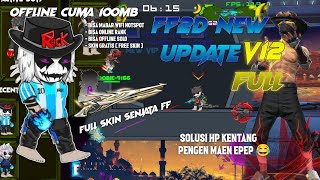 FF OFFLINE TERBARU 😋😂 FF2D MAX NEW UPDATE V12 FULL ⁉️🔥 MINI MILITIA MOD INDIA?