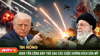 Iran tuyên bố trả đũa Mỹ sau cuộc không kích vào các cơ sở hạt nhân | ANTV