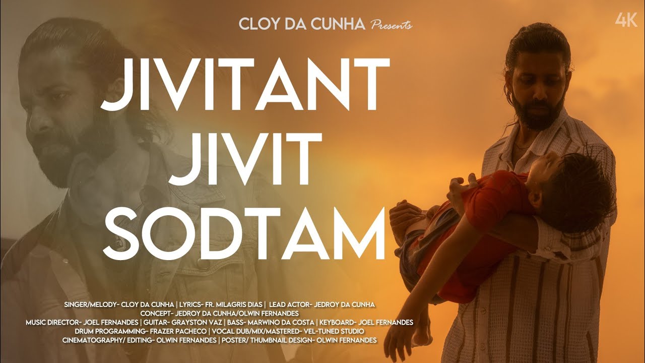 New Konkani Song 2024  JIVITANT JIVIT SODTAM  FT JEDROY DA CUNHA  Official Video