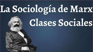 Marx, Social Classes