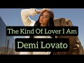 Demi Lovato The Kind Of Lover I Am Music Video mp3