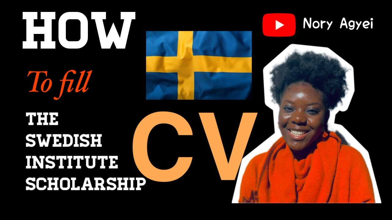 How to fill the Swedish Institute For Global professionals Curriculum Vitae (CV)