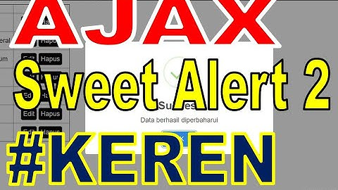 Ajax - Sweet Alert 2