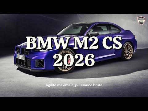 BMW M2 CS 2026 - Le futur du plaisir de conduire
