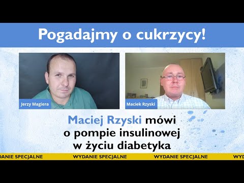 Pogadajmy o cukrzycy - wydanie specjalne NA ŻYWO z Maciejem Rzyskim