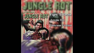 Watch Jungle Rot Fight til Death video