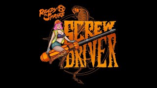 Ready to Strike - Screwdriver