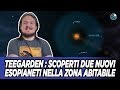 Teegarden : Scoperti due esopianeti di massa terrestre nella zona abitabile