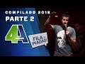 COMPILADO FILA DE PIADAS - 2018 - #2